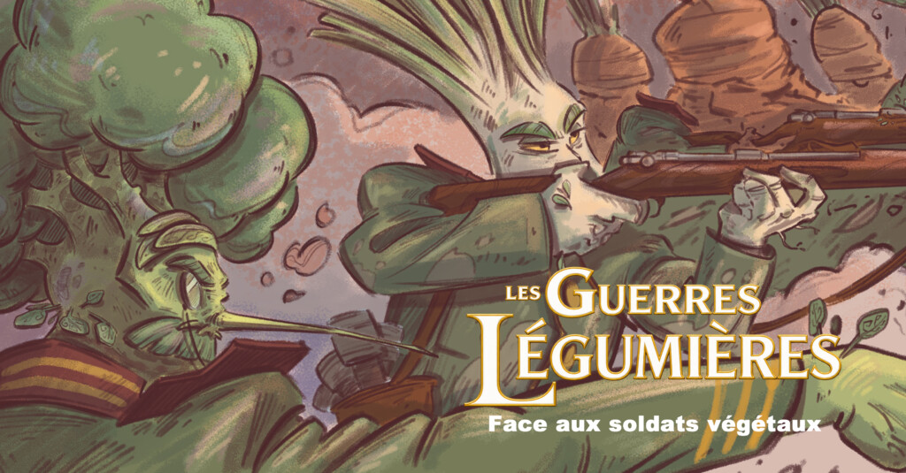 Les guerres légumières – S1 E13 : Face aux soldats végétaux