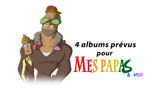 4 albums de “Mes papas & moi”