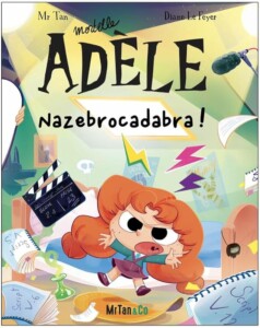 BD Mortelle Adèle - Tome 23 - Nazebrocadabra !