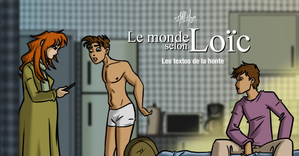 Le monde selon Loïc – S7 E2 : Les textos de la honte