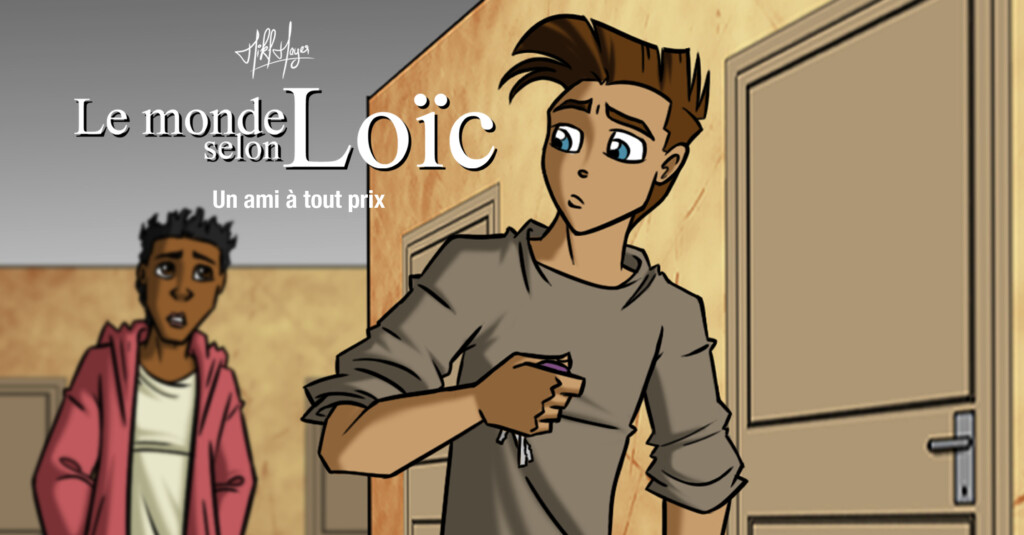 Le monde selon Loïc – S7 E5 : Un ami à tout prix