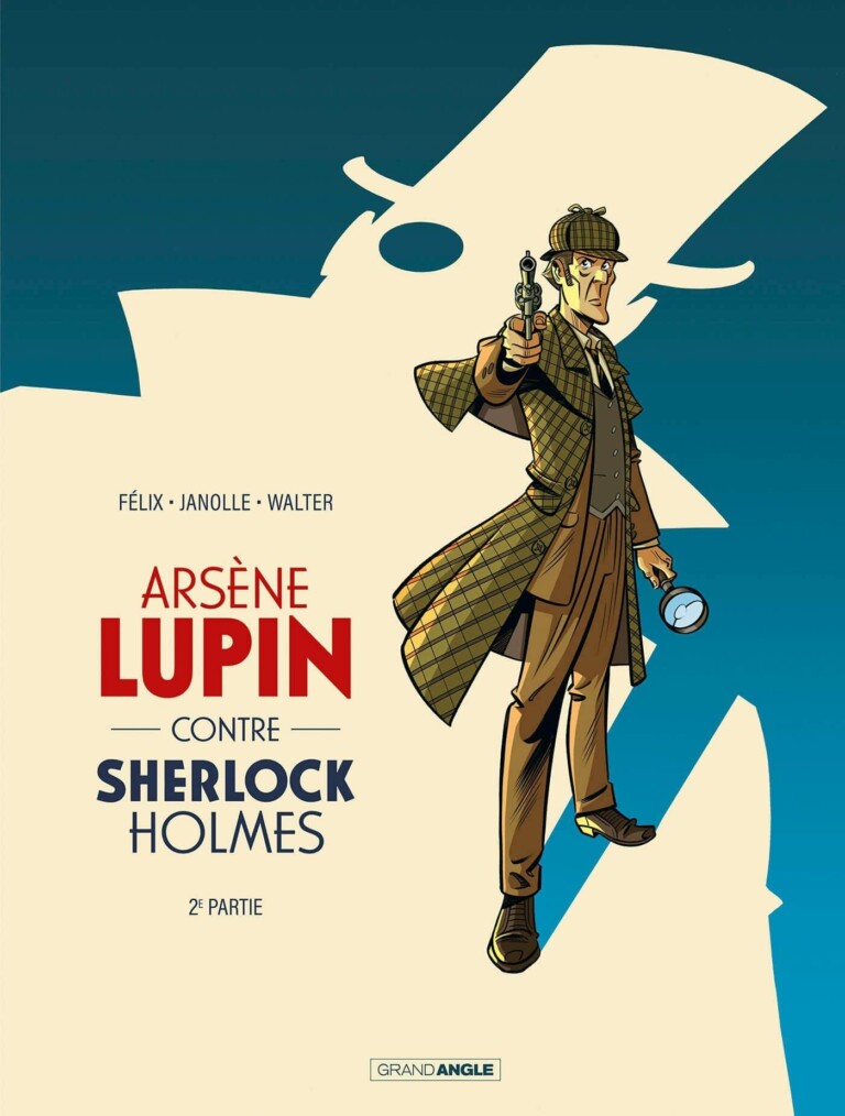 Couverture de Arsène Lupin contre Sherlock Holmes – Deuxième partie