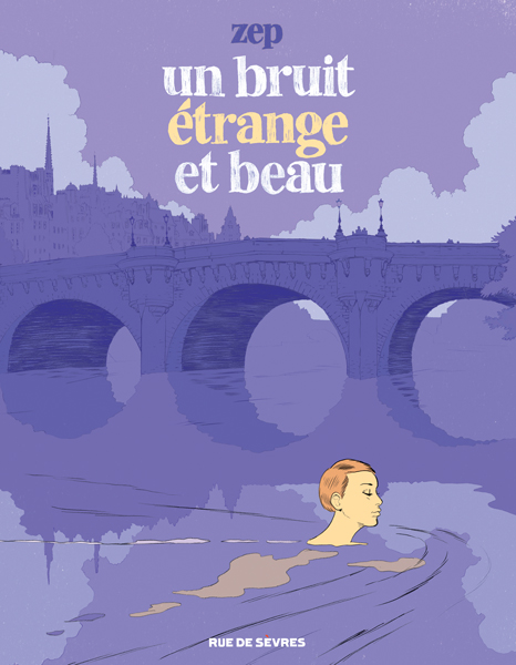 Couverture de Un bruit étrange et beau