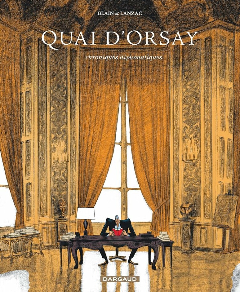 Couverture de Quai d’Orsay – Chroniques diplomatiques