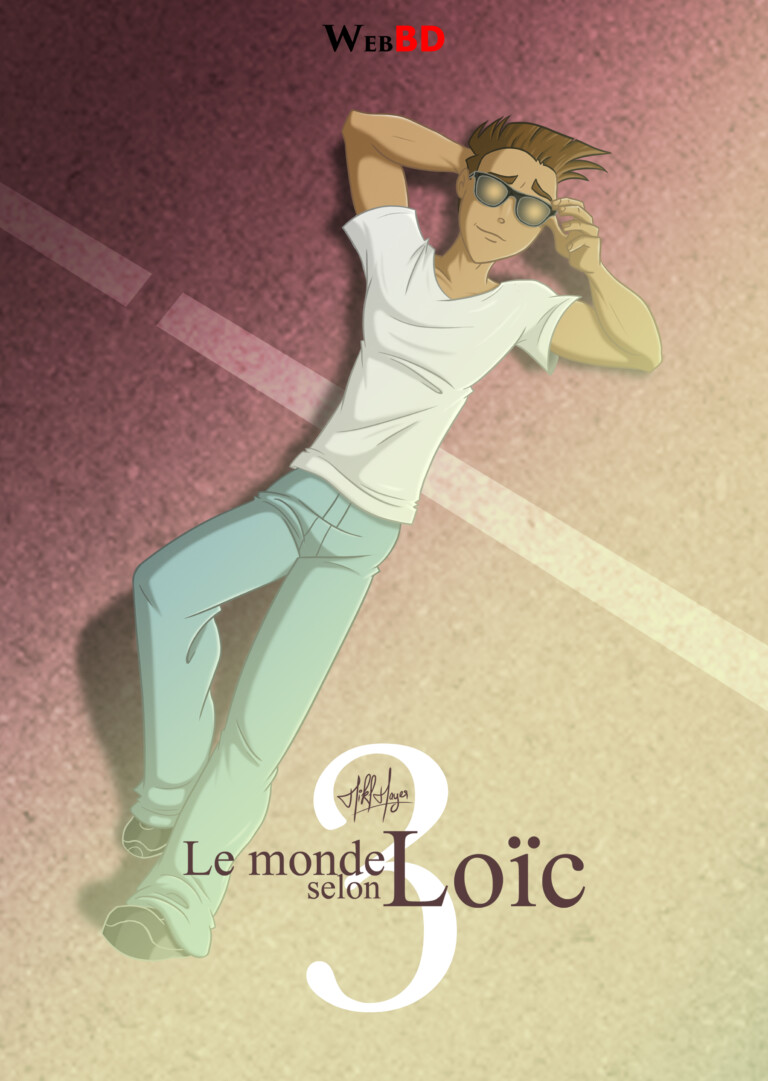 Le monde selon Loïc 3