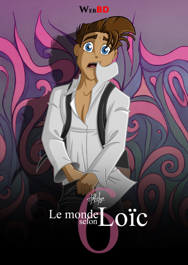Le monde selon Loïc 6