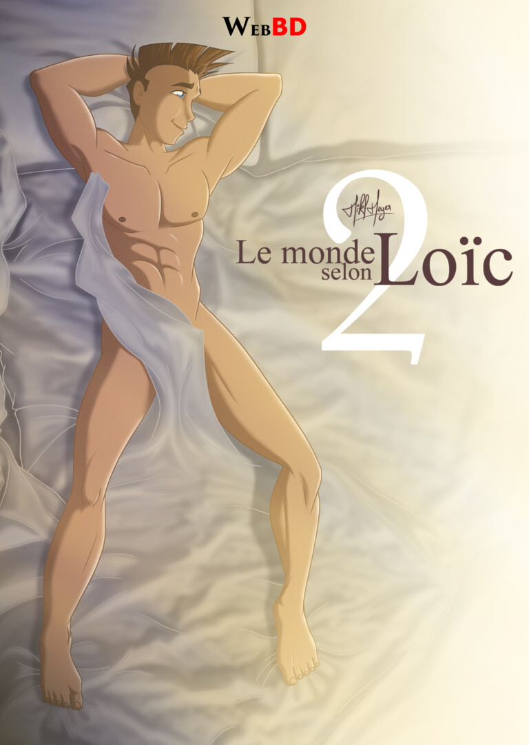 Le monde selon Loïc 2