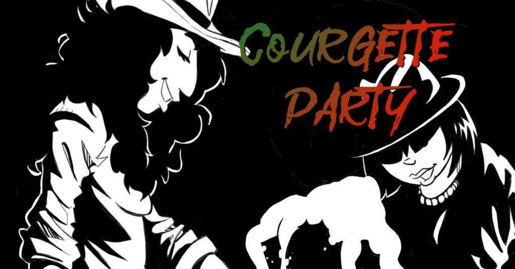 Courgette Party – S1 E5 : Destination Courgette Party