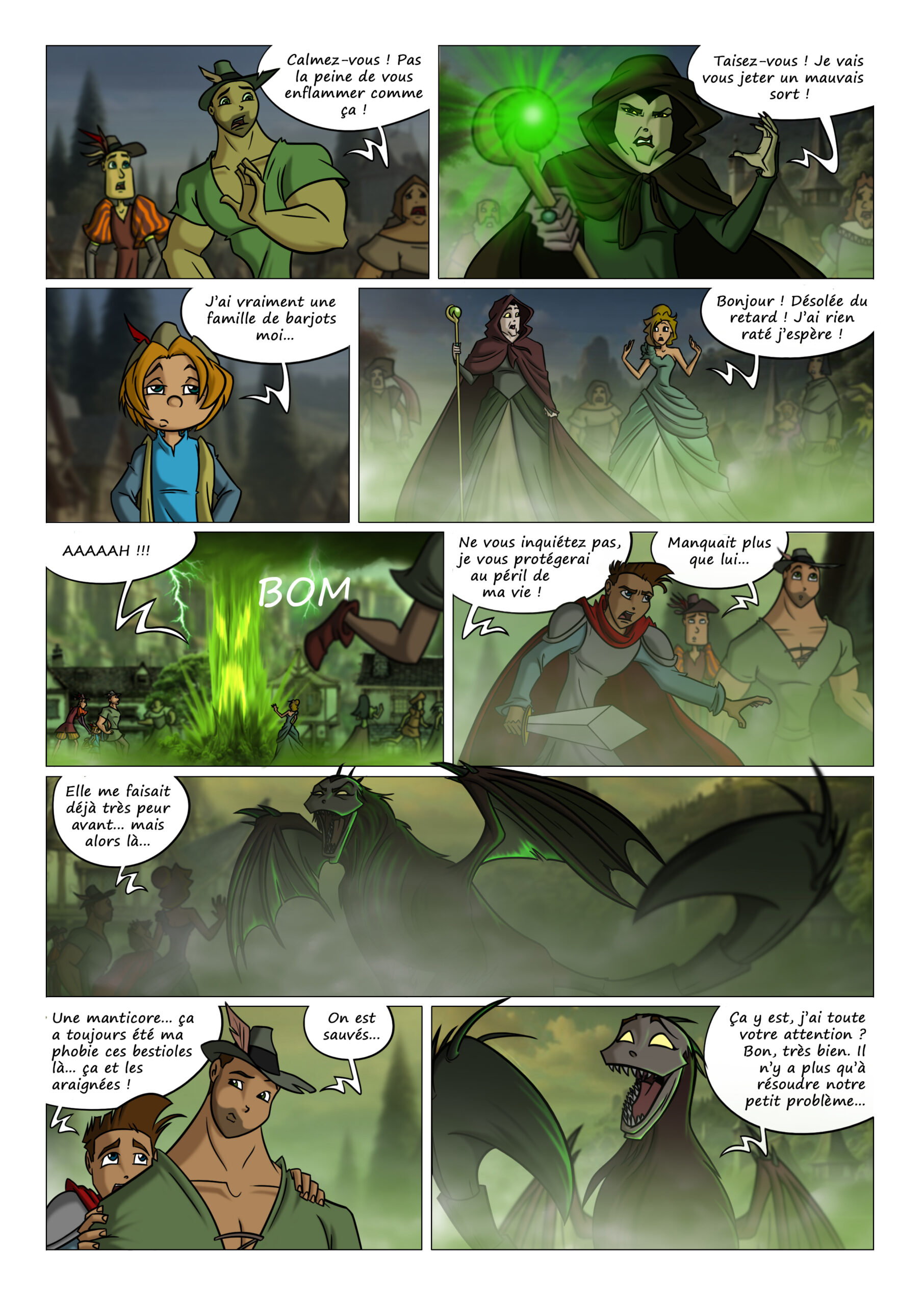 La mère de Tristan, vexée de ne pas avoir été invitée à l’anniversaire de Zack, brandit un bâton magique et se transforme soudainement en manticore monstrueuse, sous les regards horrifiés des invités. Tristan, Florian et les enfants sont stupéfaits face à cette métamorphose inattendue.