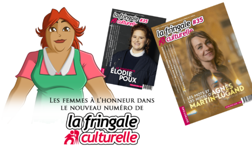 Les femmes à l’honneur dans La Fringale Culturelle