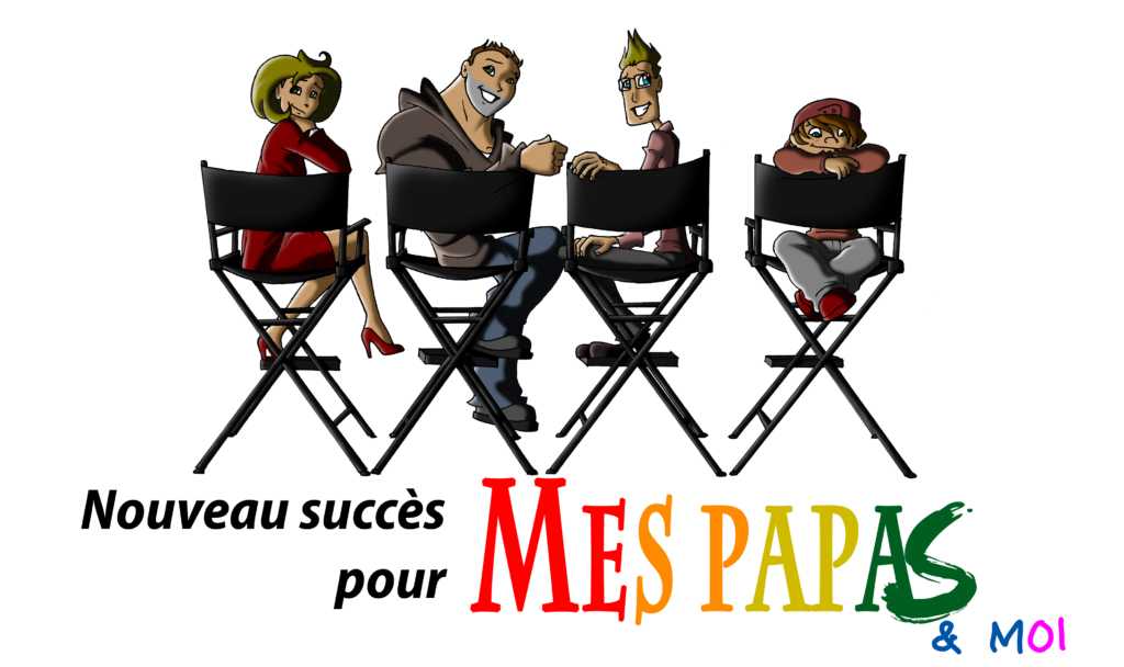 Nouveau succès pour “Mes papas & moi”