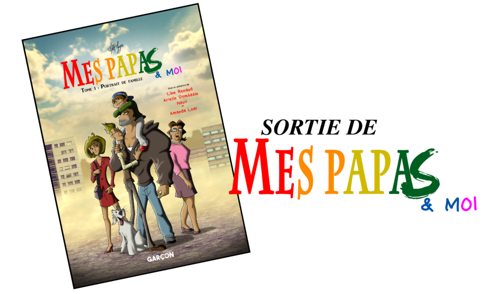 Sortie de “Mes papas & moi”