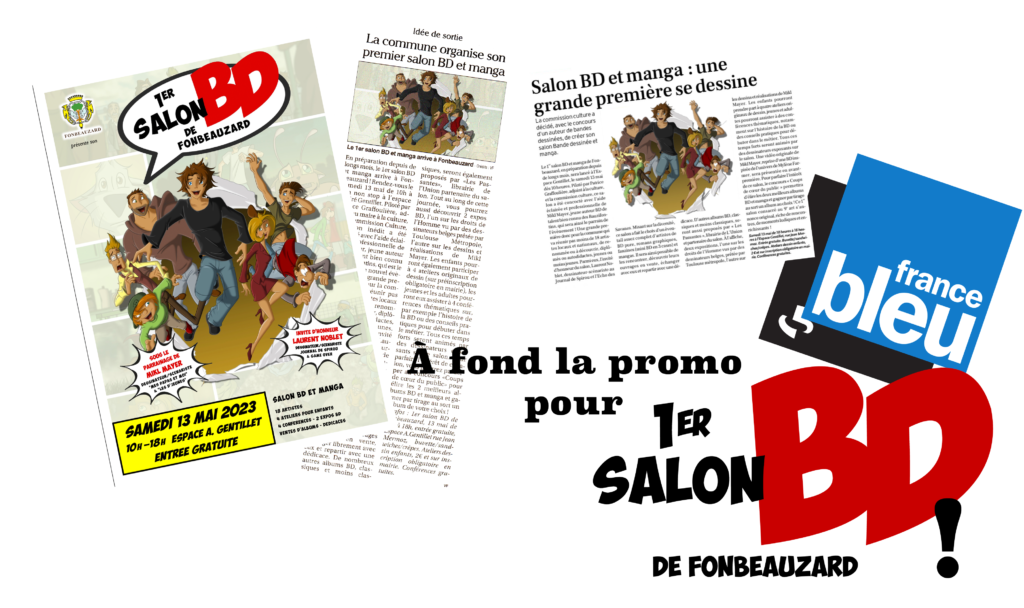 À fond la promo pour le 1er salon de BD de Fonbeauzard !
