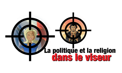 La politique et la religion dans le viseur