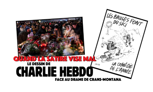 Quand la satire vise mal : le dessin de Charlie Hebdo face au drame de Crans-Montana
