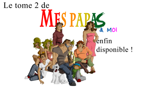 Mes papas & moi 2 enfin disponible