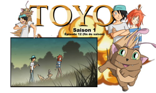 Toyo saison 1 épisode 12 (fin de saison)