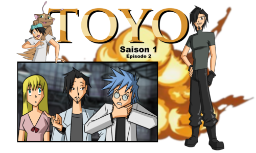 Toyo saison 1 épisode 2