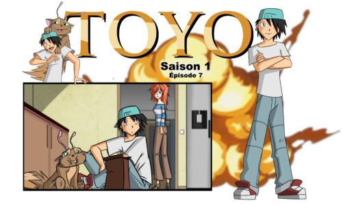 Toyo saison 1 épisode 7