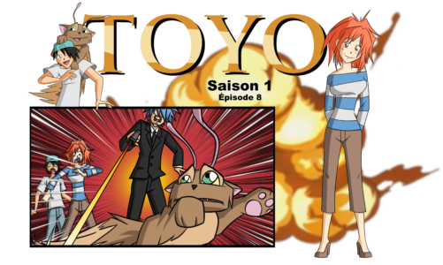 Toyo saison 1 épisode 8
