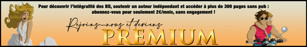 Abonnez-vous à miklmayer.fr pour découvrir plus de 300 planches de BD sans publicité. Soutenez un auteur indépendant dès 2€/mois, sans engagement. Une lecture originale, drôle, touchante et engagée."