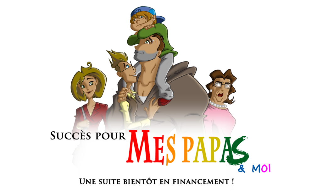 Succès pour “Mes papas & moi”, une suite bientôt en financement