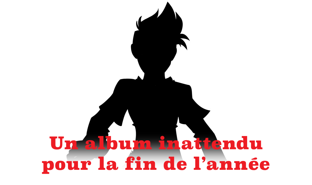 Un album inattendu pour la fin de l’année